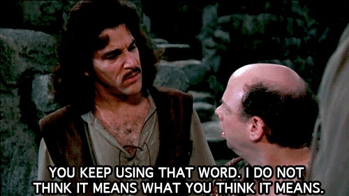 Words To Avoid For PR Pros And Princess Bride Fans