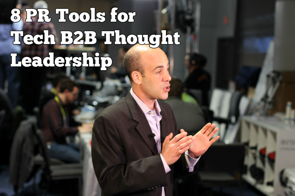 8 tools for tech b2b thought leadership