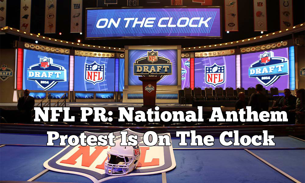 NFL PR national anthem protest is on the clock