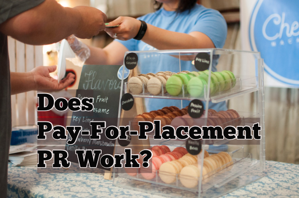 does pay-for-placement PR work?